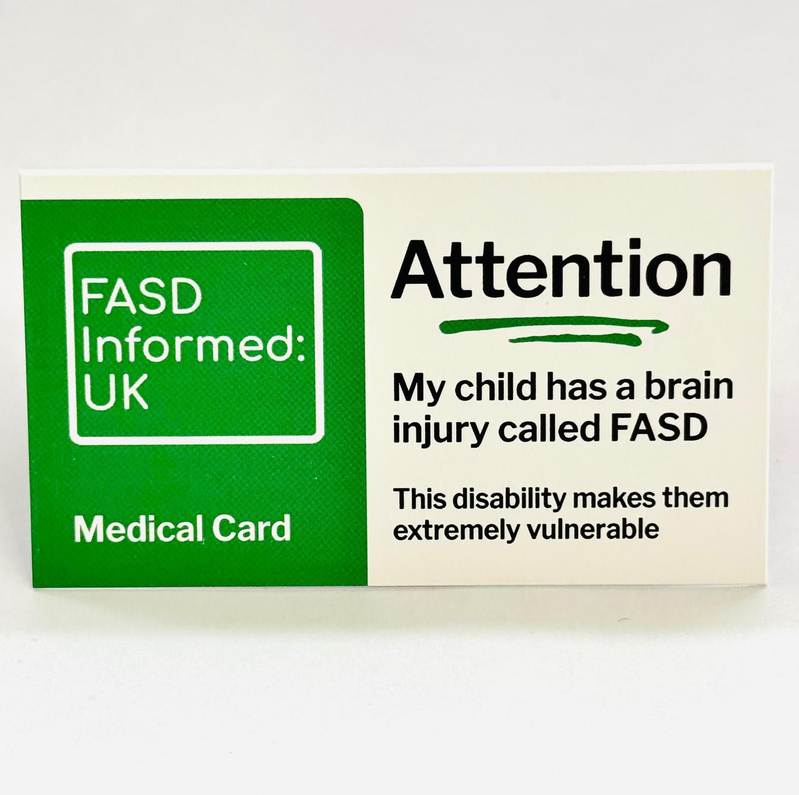 'FASD Informed' Medical Card: My child has..'