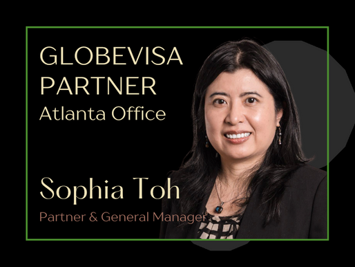 Globevisa Welcomes Sophia Toh as Partner, Launches Globevisa Atlanta to Strengthen Global Leadership in Investment Migration