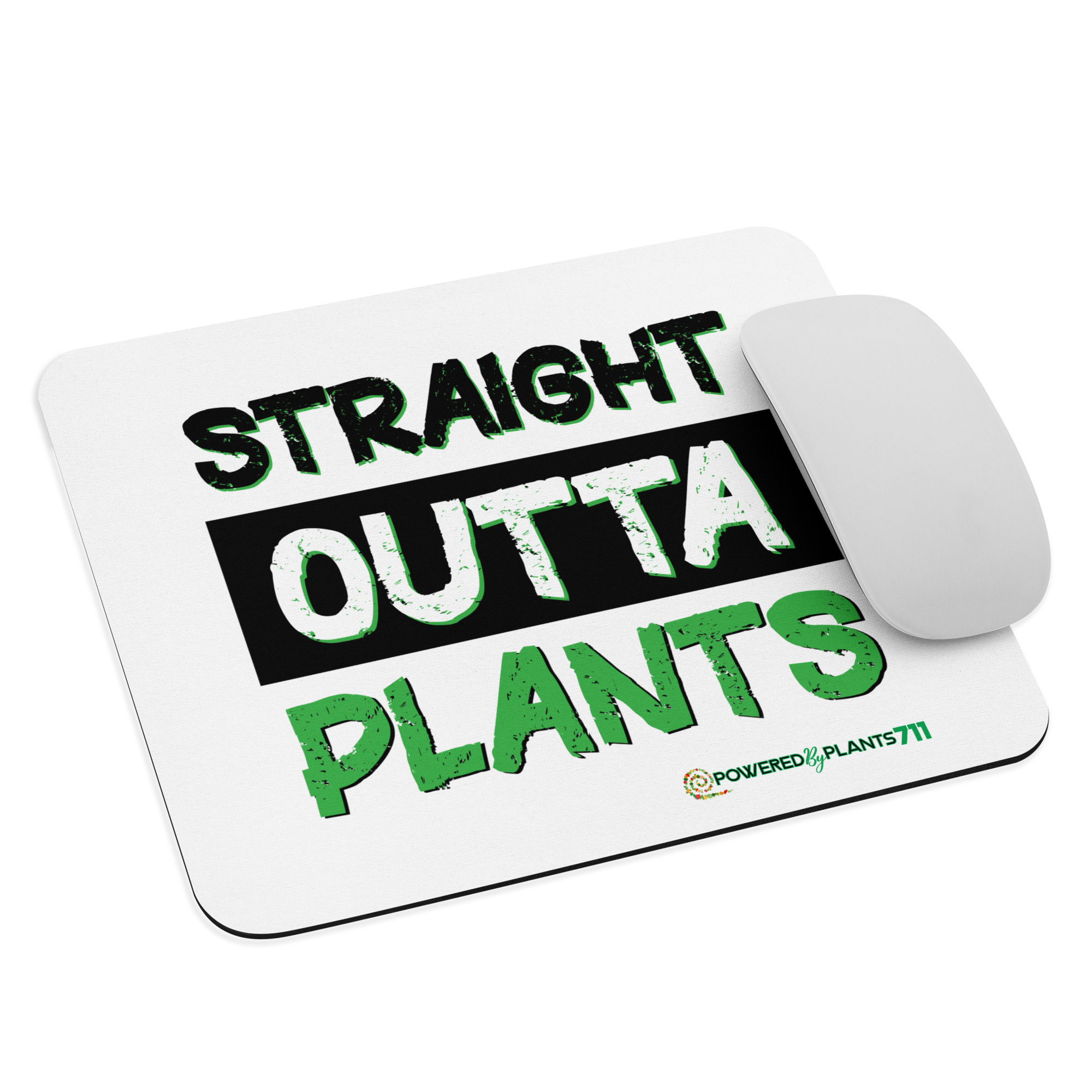 Straight Outta Plants | Mouse pad
