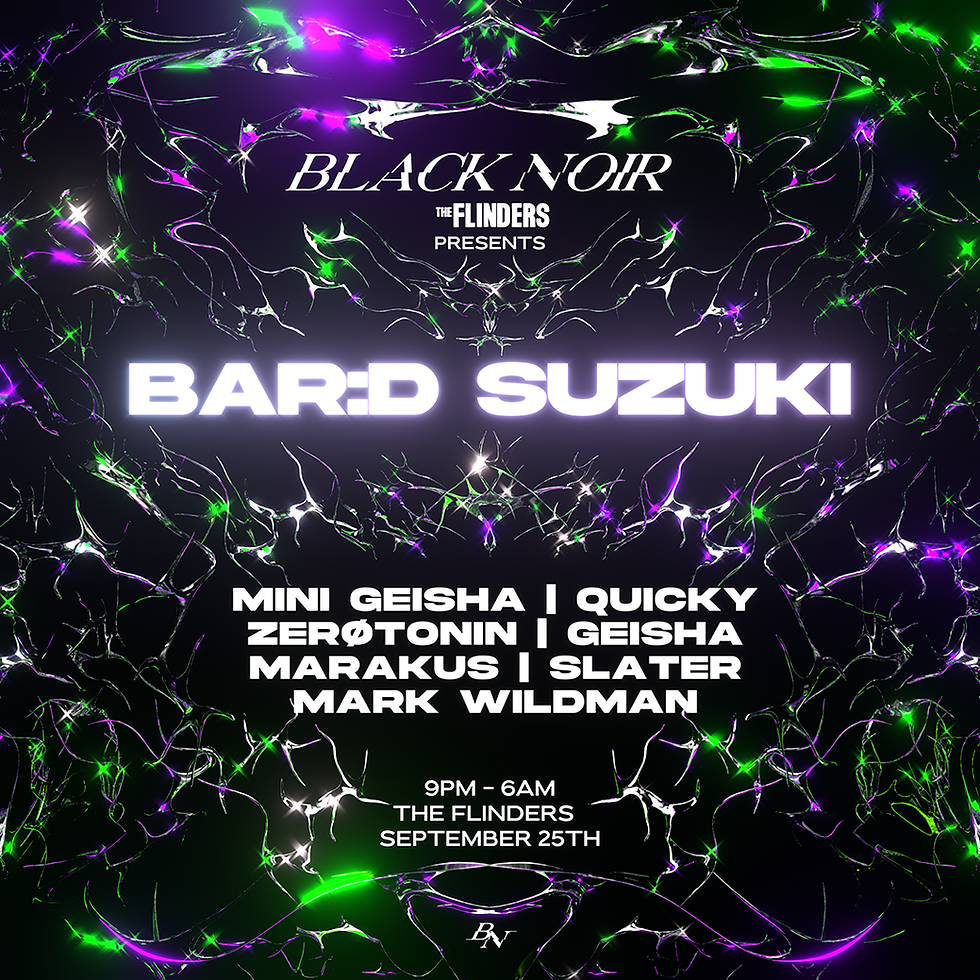 BLACK NOIR presents: BAR:D SUZUKI 🇯🇵 [JPN]