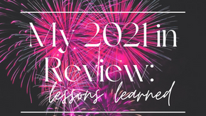 My 2021 in Review