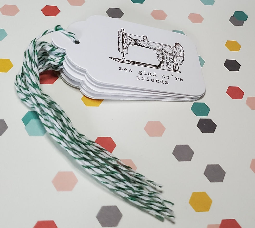 Thumbnail: Tag Sew Glad We're Friends / Sewers,  Quilters /  Hand stamped  white Tag  Set