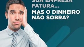 Fatura mas não sobra?