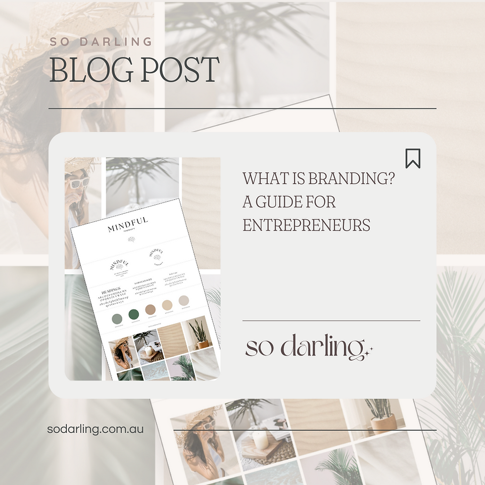 WHAT IS BRANDING? A GUIDE FOR ENTREPRENEURS