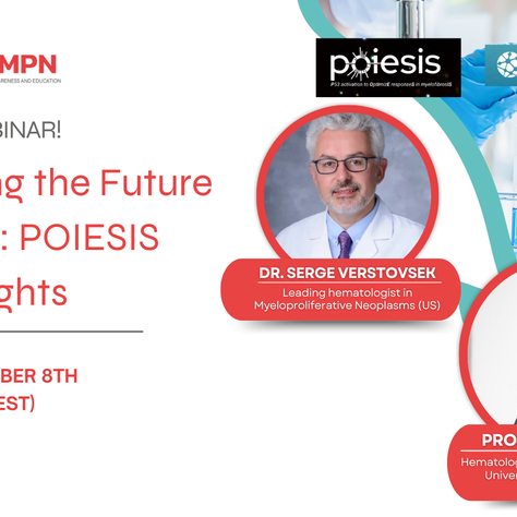 Webinar: Dr. Serge Verstovsek and Prof. Haifa Al-Ali talking about the POIESIS Trial Insights