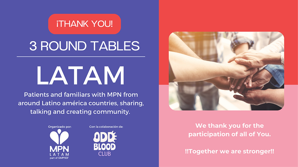 Absolutely success MPN LATAM roundtables for the Latin American community