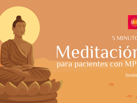 Sesión 2: Meditación Guiada para Pacientes con MPN