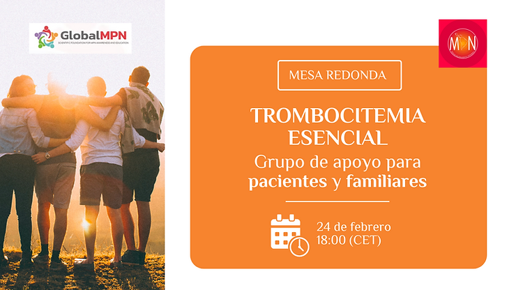 Mesa Redonda para Pacientes con Trombocitemia Esencial (TE) 29e31e A5eb38bd583b4943a053d1e602df447e~mv2