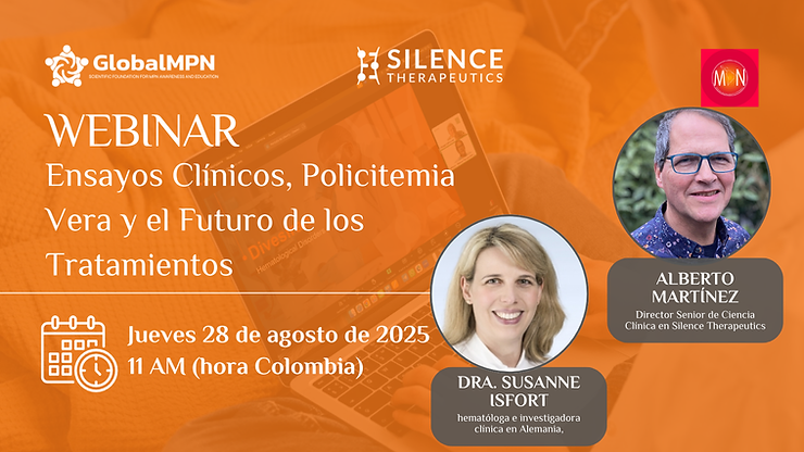 Webinar: Ensayos Clínicos, Policitemia Vera y el Futuro de los Tratamientos Este evento contará con la participación de la Dra. Susanne Isfort, hematóloga e investigadora clínica en Alemania, y de Alberto Martínez, Director de Ciencia Clínica en Silence Therapeutics