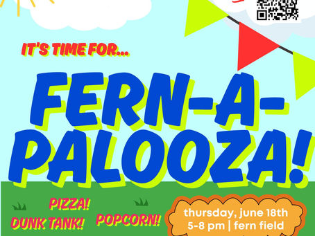 JUNE 18: FERNAPALOOZA