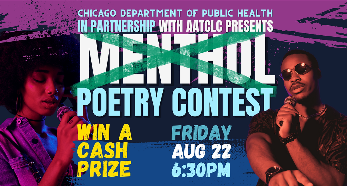 Anti-Menthol poetry contest, win a cash prize. Friday, August 22, 2025, at 6:30PM