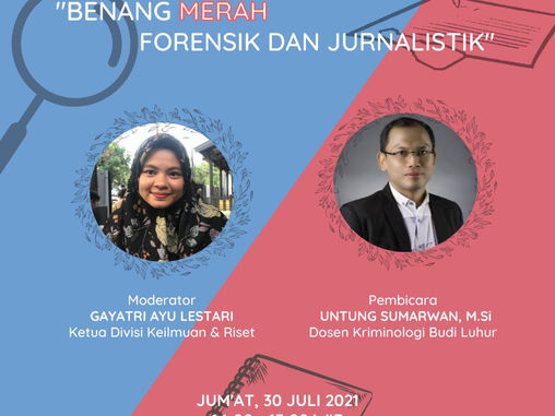 KB#1 Benang Merah Forensik dan Jurnalistik membahas tentang keterkaitan antara forensik 