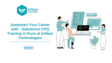 Ignite Your Career with Salesforce CPQ Training in Pune at Infibee Technologies