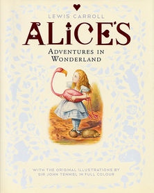 Alice's Adventures in Wonderland - John Tenniel, Harry Theaker, Diz Wallis