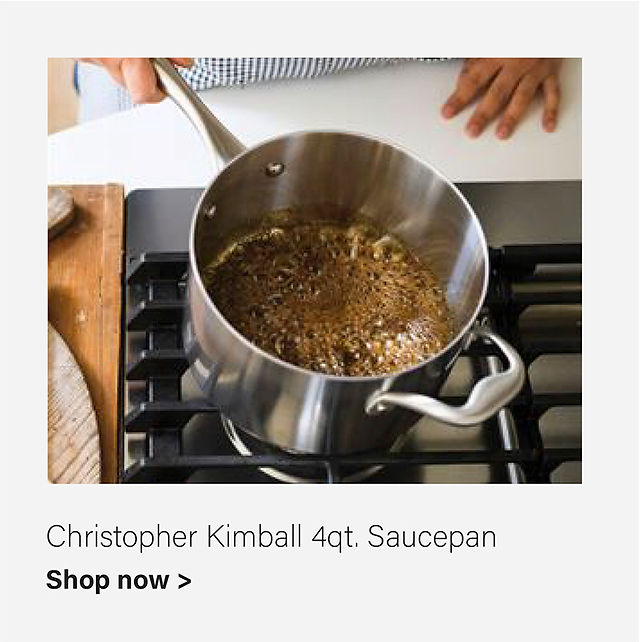 Christopher Kimball by 1919, 4 Qt. Covered Stainless Steel Saucepan