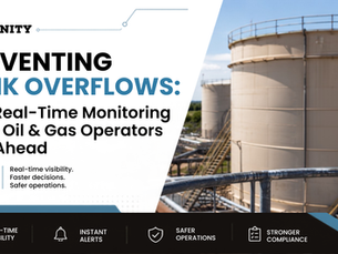 Preventing Tank Overflows: How Real-Time Monitoring Helps Oil & Gas Operators Stay Ahead