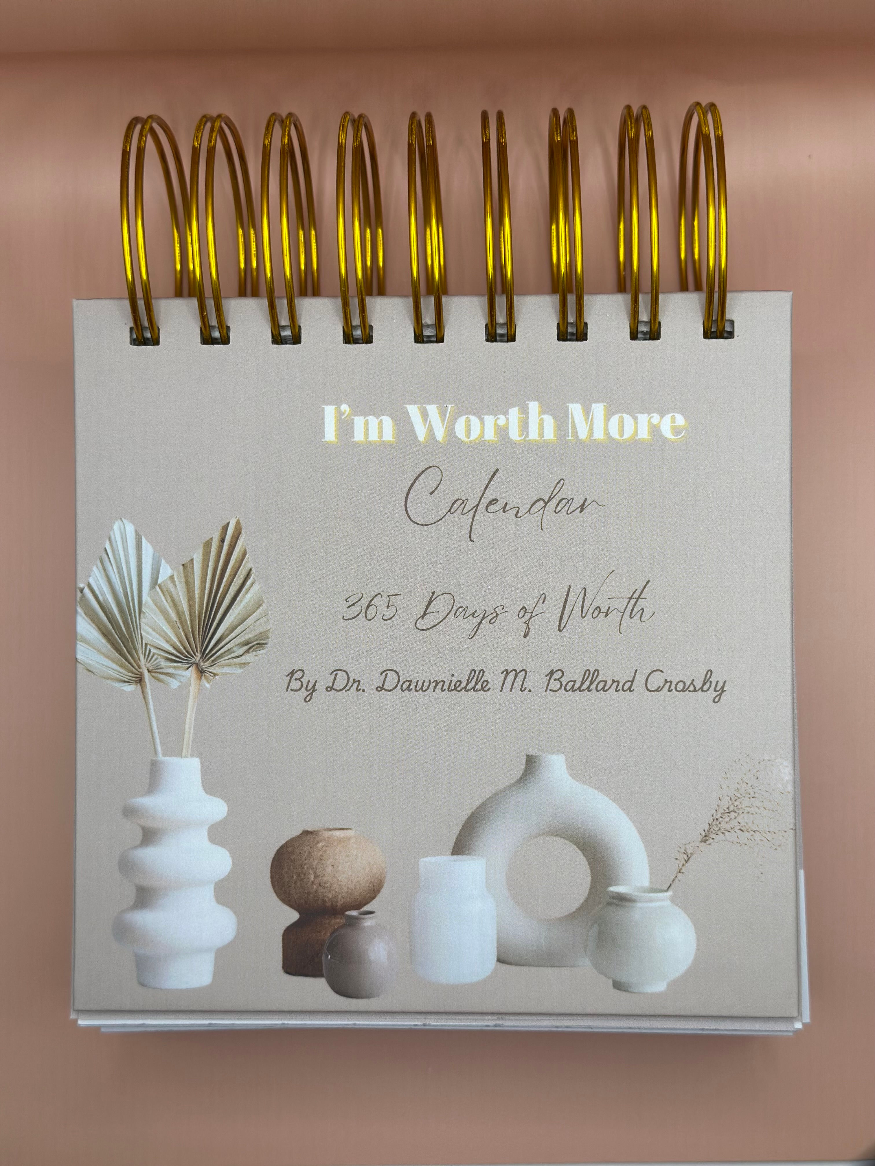 I’m Worth More:365 Days of Worth Perpetual Desk Calendar