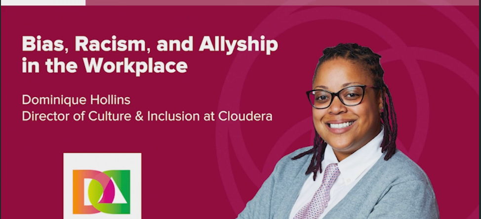 Bias, Racism, and Allyship in the Workplace