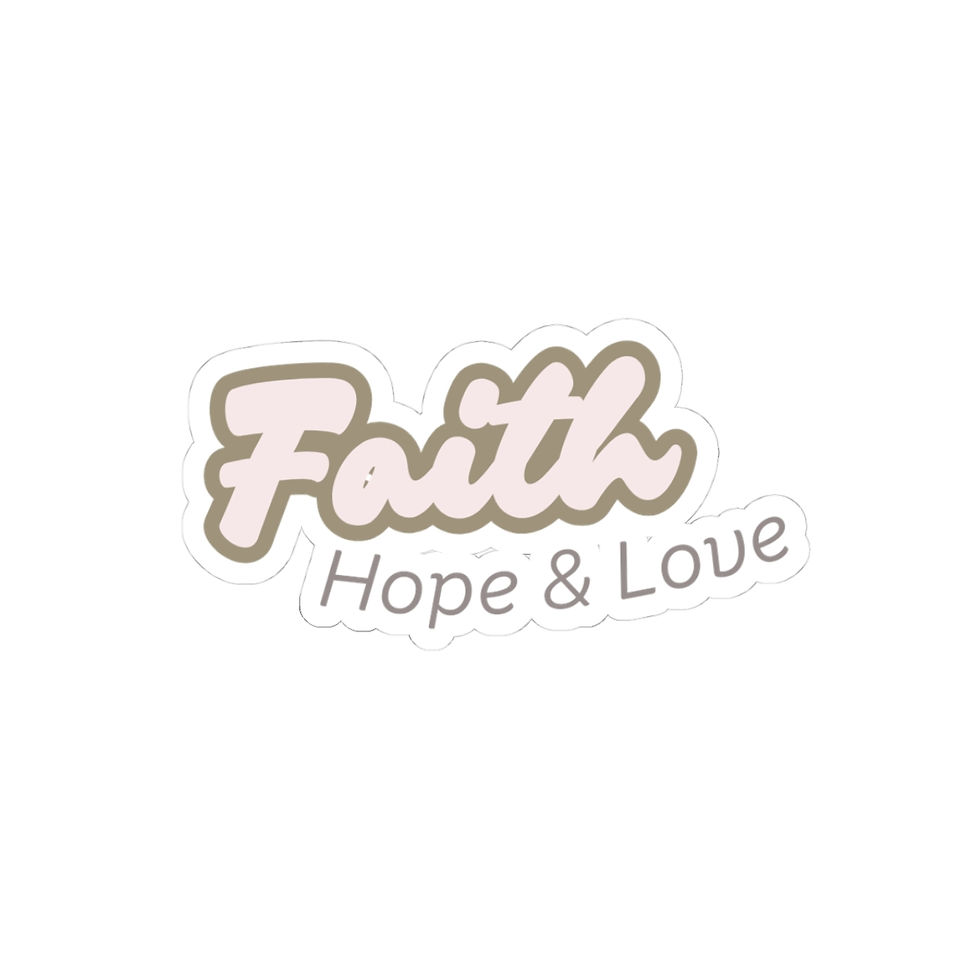Thumbnail: Faith Hope & Love - Kiss-Cut Stickers