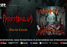 PROSTIBULUS: La banda desata el caos sónico con el lanzamiento de su nuevo álbum, "Alça Do Caixão". ¡Escúchalo ya!