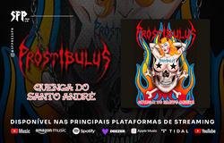 PROSTIBULUS lanza nuevo single "Quenga do Santo André" en versión punk, ampliando el universo de "Alça do Caixão" – ¡Escucha!