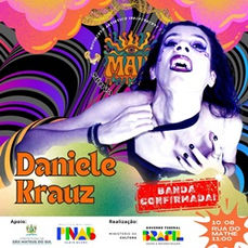 DANIELE KRAUZ: La banda regresa al escenario en el 'Festival MAIA' en São Mateus do Sul (PR) este domingo (10)