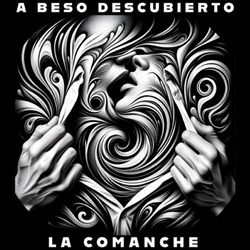 La Comanche presenta su nuevo disco ”A Beso Descubierto” Nuevo video single el 19 de septiembre