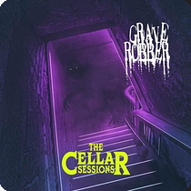 Grave Robber - The Cellar Sessions [US Horror Punk inc covers of Metallica Misfits on Thumper Punk Records]