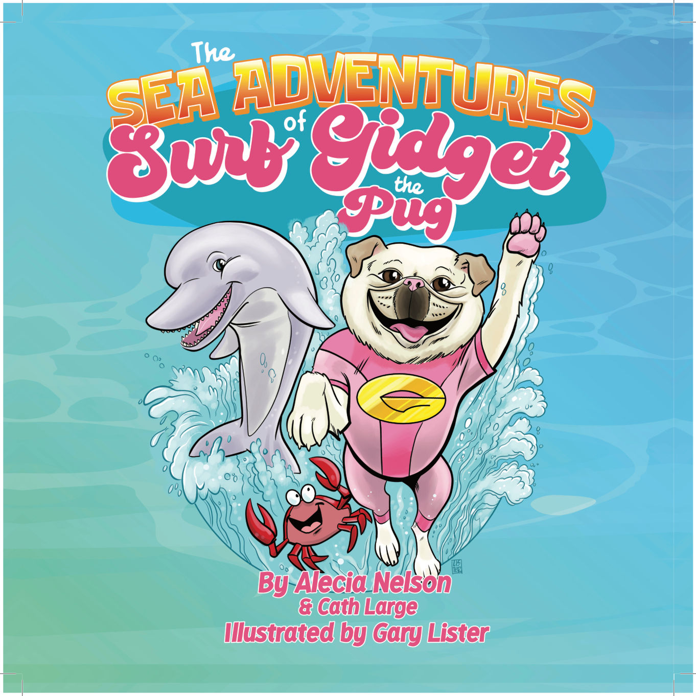 The Sea Adventures Of Surf Gidget The Pug