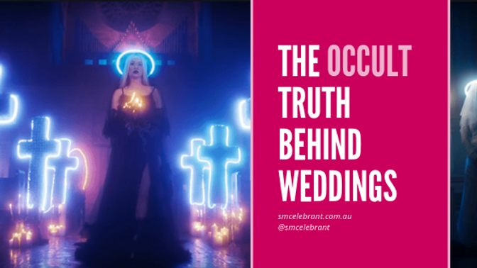 The occult truth behind weddings