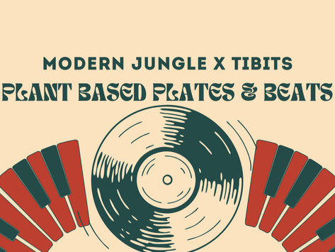 MODERN JUNGLE X TIBITS | EVENT INVITATION