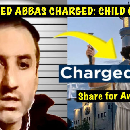 ALLEGED CHILD GROOMER: MUHAMMAD ABBAS CHARGED: