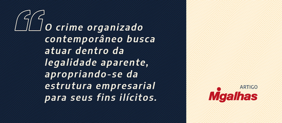 Sócios do D’Avila, Oliveira & Axt assinam artigo no portal Migalhas sobre o avanço do crime organizado e os desafios do compliance empresarial.