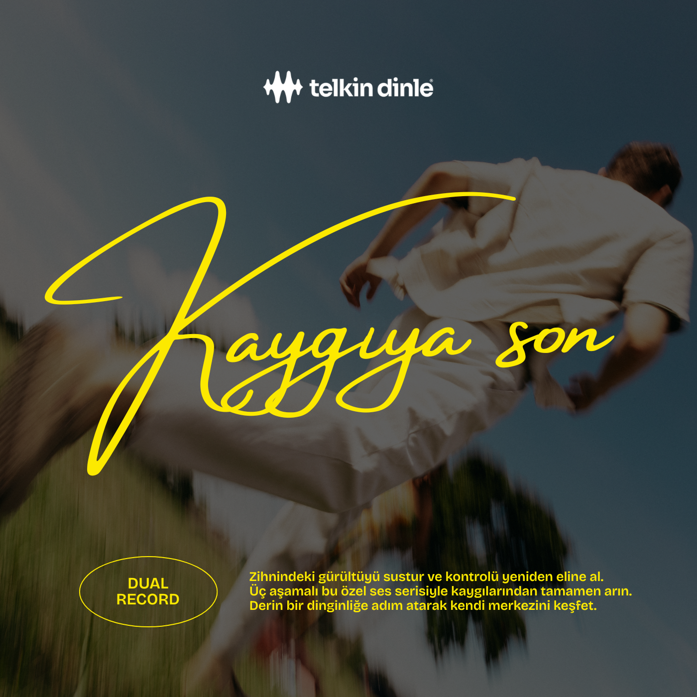 Kaygıya Son Telkin Ses Paketi