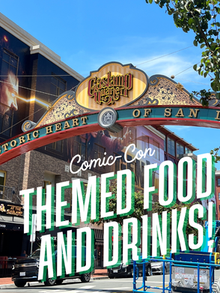 Comic-Con Themed Food and Drink Specials