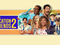 Vacation Friends 2 (review)