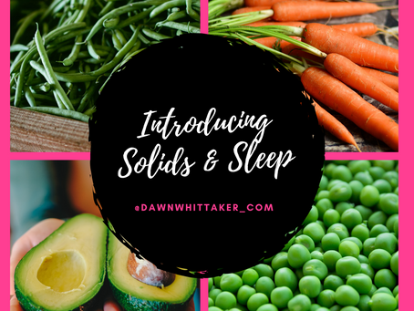 Introducing Solids & Sleep