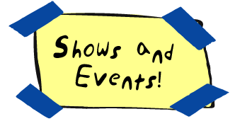 Upcoming shows and an archive of past show flyers.