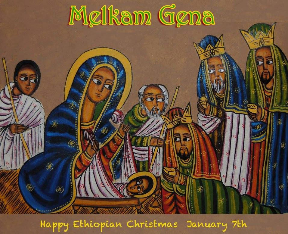 Melkam Gena! መልካም ገና!