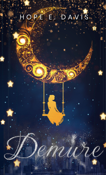 Support Indie Authors - Demure by Hope E. Davis