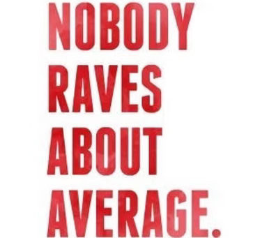 Nobody Raves About Average
