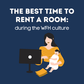 Renting A Room During the WFH Culture (5 Secrets to Keep You Away from Stress!)
