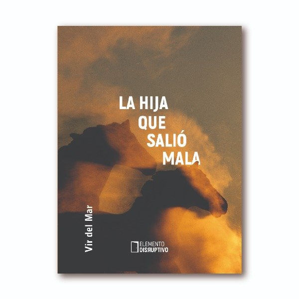 La hija que salió mala (del Mar)