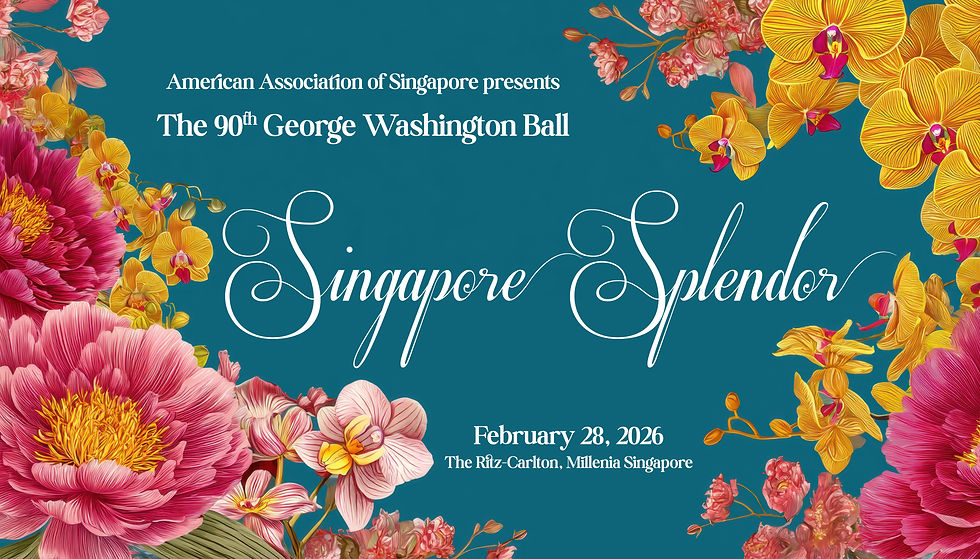 90th George Washington Ball: Singapore Splendor