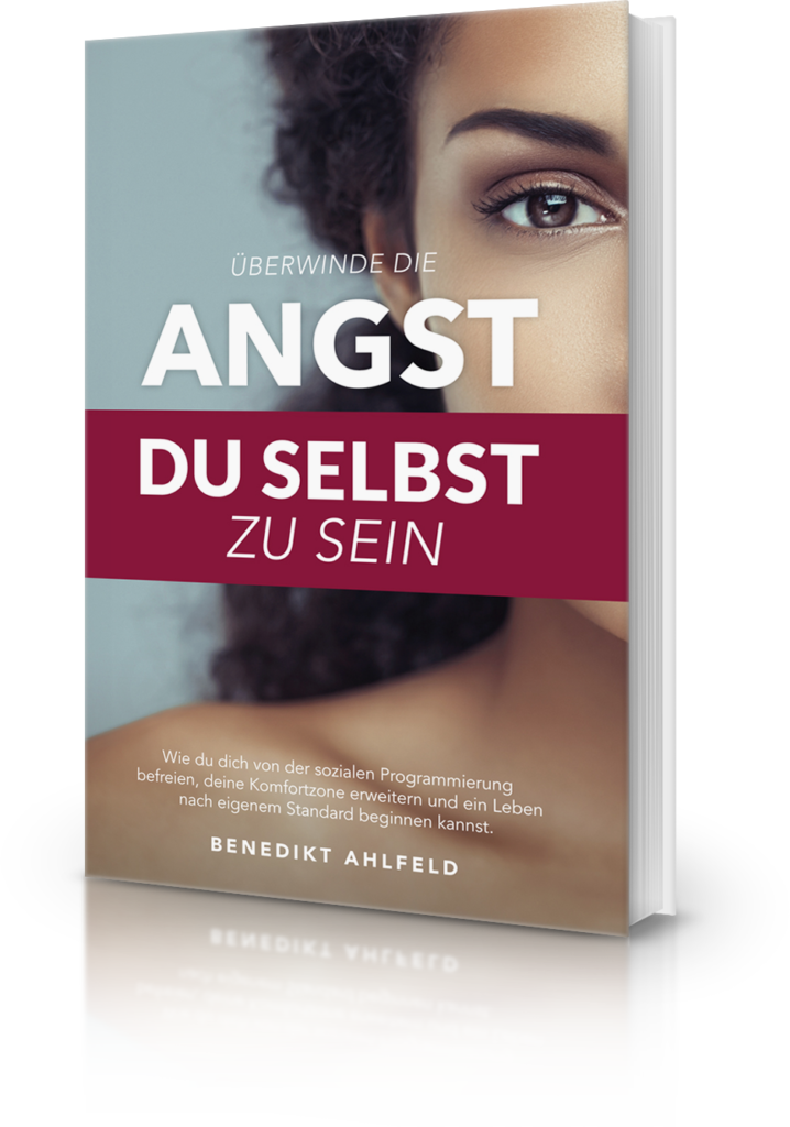 Überwinde die Angst Du selbst zu sei