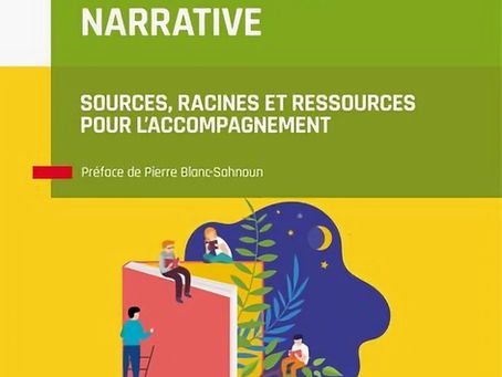 La petite bibliothèque de l'Approche narrative : Sources, racines et ressources pour l'accompagnement