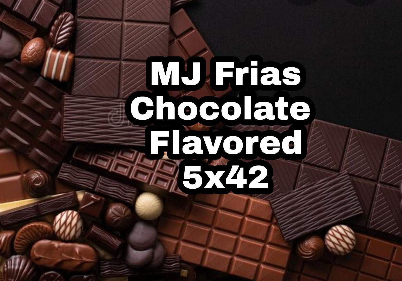 MJ Frias Chocolate (5×42)