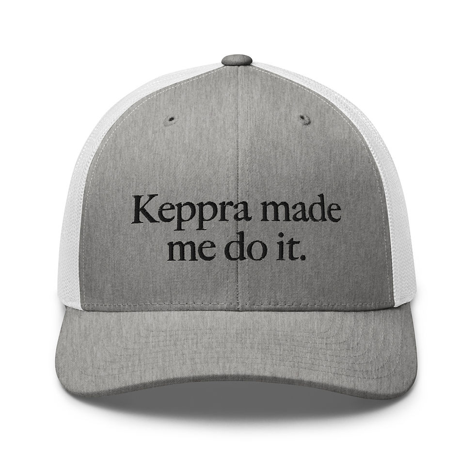 Thumbnail: "Keppra made me do it." Adjustable Trucker Hat