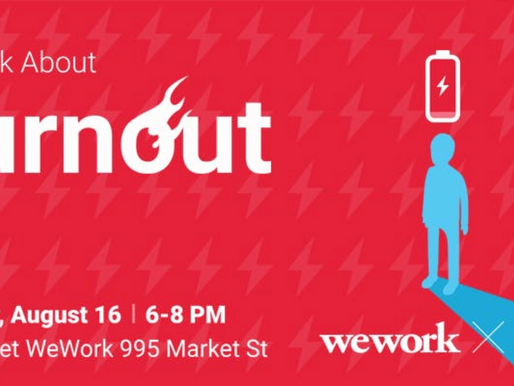 8/16 Panel in SF: Let's Talk Burnout!