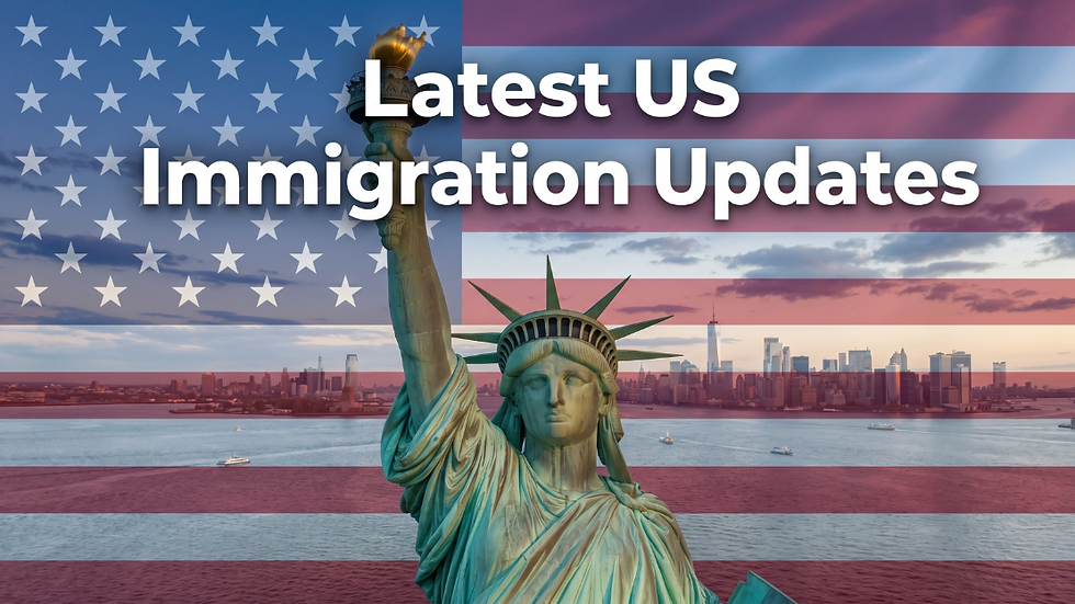 US Immigration Updates